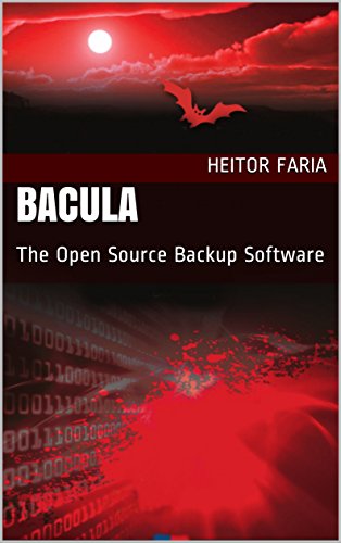 Lançamento Livro Bacula em Inglês (The Open Source Backup Software), por Heitor Faria