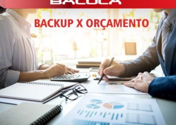 Backup Seguro e o Orçamento da sua Empresa