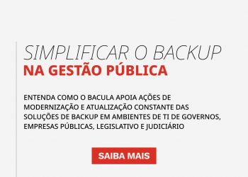 Bacula na Gestão Pública: Modernização