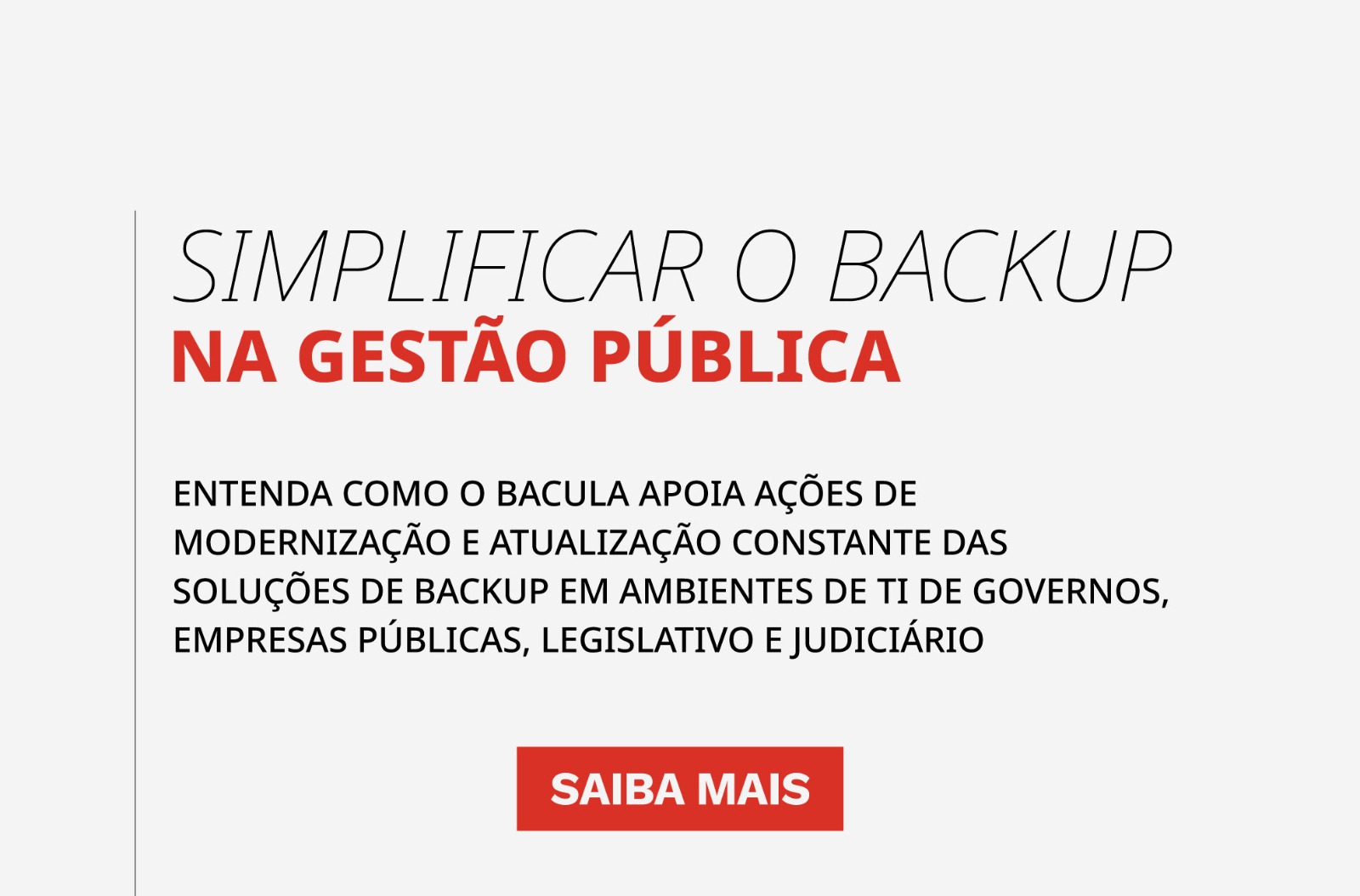 Bacula na Gestão Pública: Modernização